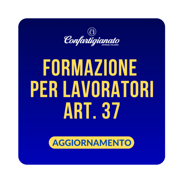 AGGIORNAMENTO FORMAZIONE PER LAVORATORI ART.37